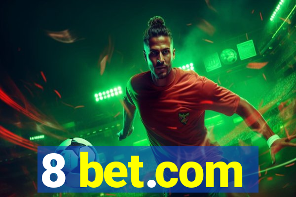 8 bet.com